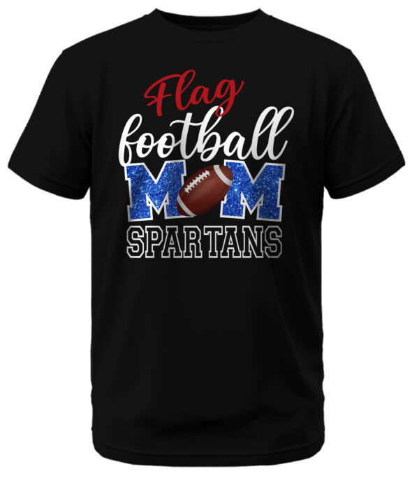 Spartans Flag Football MOM w/ Glitter T-Shirt - Image 4