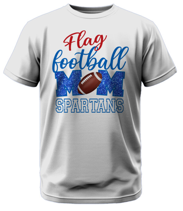 Spartans Flag Football MOM w/ Glitter T-Shirt - Image 3